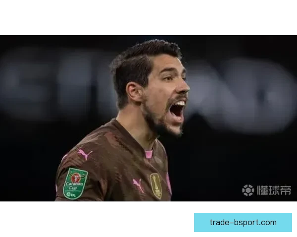 曼城官宣续约门将奥尔特加 确定为球队头号竞争者