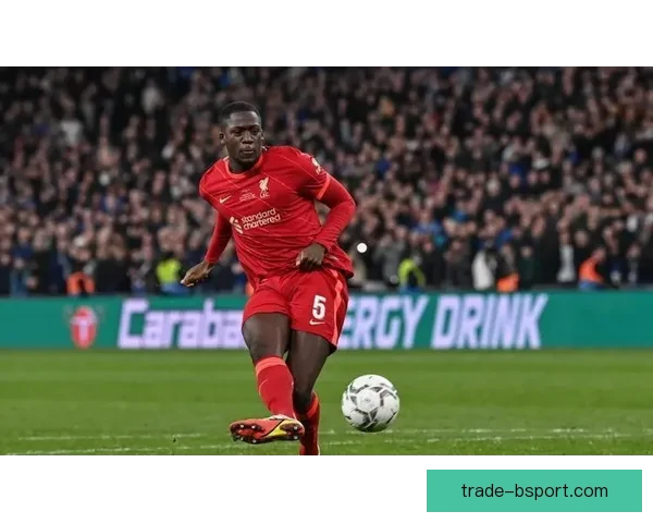 科纳特在利物浦防线展现强悍实力与惊人速度仍然无可匹敌